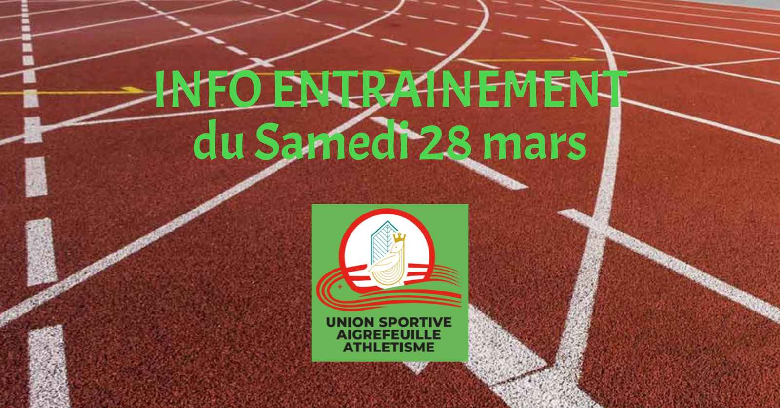 INFO ENTRAINEMENT - samedi 28 mars