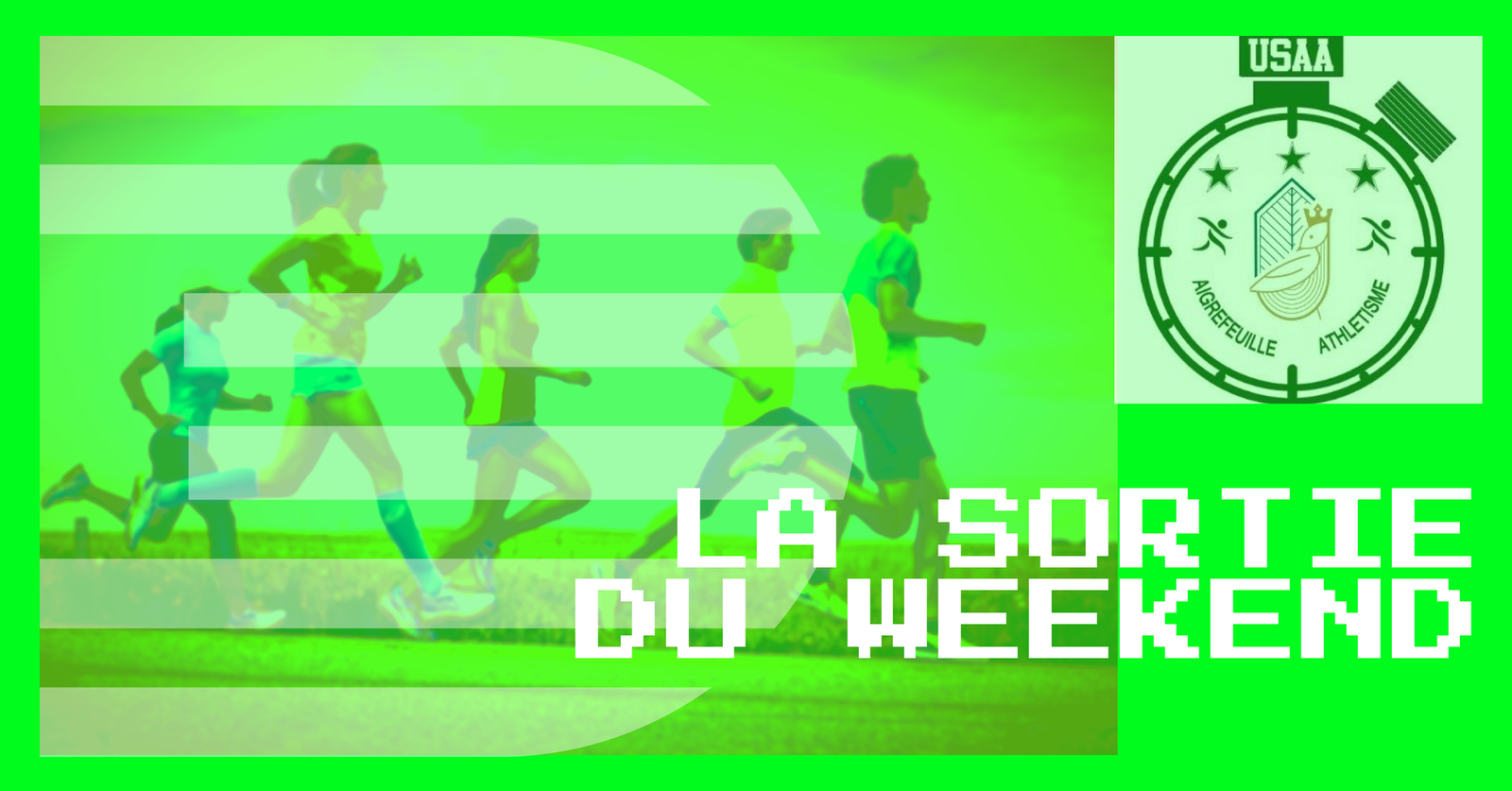 LA SORTIE DU WEEKEND