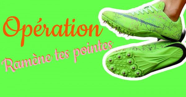 OPERATION Ramène tes pointes !