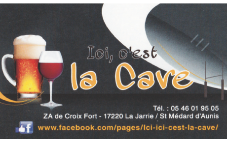 ICI C'EST LA CAVE